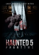 Poster of Haunted 5: Phantoms
