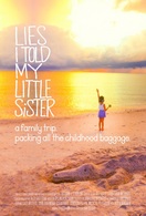 Poster of Lies I Told My Little Sister