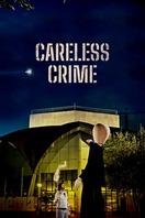 Poster of Careless Crime