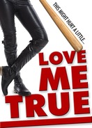 Poster of Love Me True