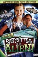 Poster of I Think My Babysitter is an Alien