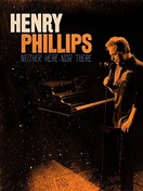 Poster of Henry Phillips: Neither Here Nor There