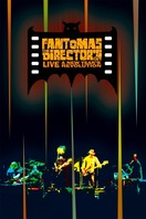 Poster of Fantomas: The Director's Cut Live - A New Year's Revolution