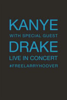 Poster of Kanye With Special Guest Drake - Free Larry Hoover Benefit Concert