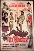 Poster of Mi héroe