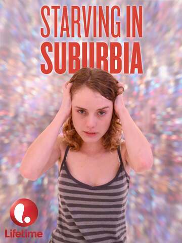 Poster of Starving in Suburbia