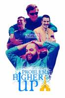 Poster of Problems Higher Up