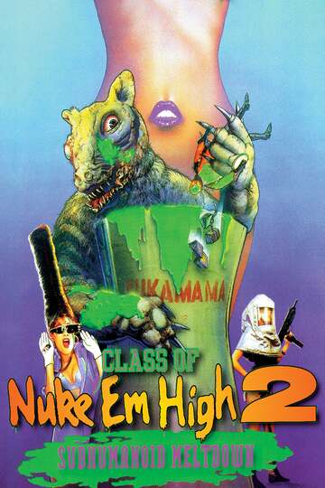 Poster of Class of Nuke 'Em High 2: Subhumanoid Meltdown