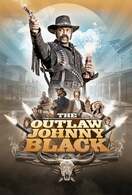 Poster of The Outlaw Johnny Black