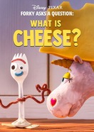 Poster of Forky Asks a Question: What Is Cheese?
