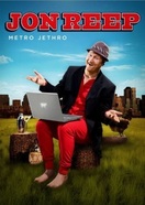 Poster of Jon Reep: Metro Jethro