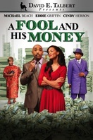 Poster of David E. Talbert's: A Fool and His Money