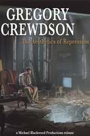 Poster of Gregory Crewdson: The Aesthetics of Repression