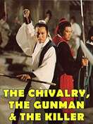 Poster of The Chivalry, The Gunman and The Killer