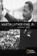 Poster of Martin Luther King, Jr. : Marked Man