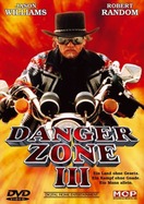 Poster of Danger Zone III: Steel Horse War