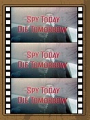 Poster of Spy Today, Die Tomorrow