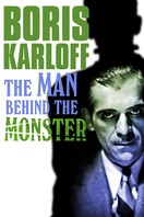 Poster of Boris Karloff: The Man Behind the Monster