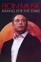 Poster of Elon Musk: Aiming for the Stars
