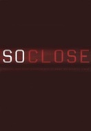 Poster of So Close