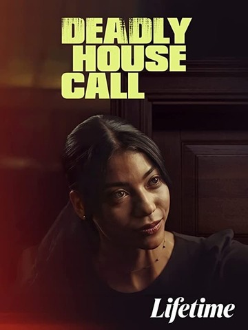 Poster of Deadly House Call