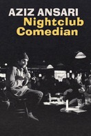Poster of Aziz Ansari: Nightclub Comedian