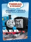 Poster of Thomas & Friends: Steamies vs Diesels