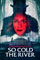 Poster of So Cold the River