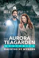 Poster of Aurora Teagarden Mysteries: Haunted By Murder
