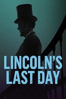 Poster of Lincoln's Last Day