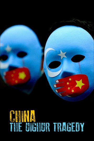 Poster of China: The Uighur Tragedy