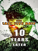 Poster of The Last Five Days: 10 Years Later