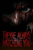 Poster of They're Always Watching You