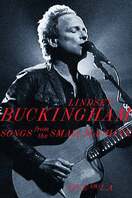 Poster of Lindsey Buckingham: Songs from the Small Machine (Live in L.A.)
