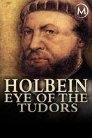 Poster of Holbein: Eye of the Tudors