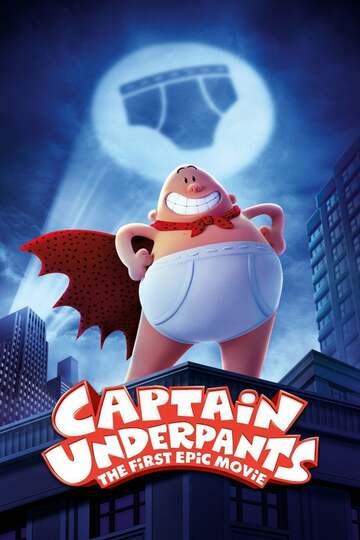 Poster of Captain Underpants: The First Epic Movie