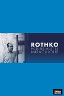 Poster of Rothko: Pictures Must Be Miraculous