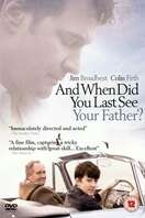 Poster of When Did You Last See Your Father?