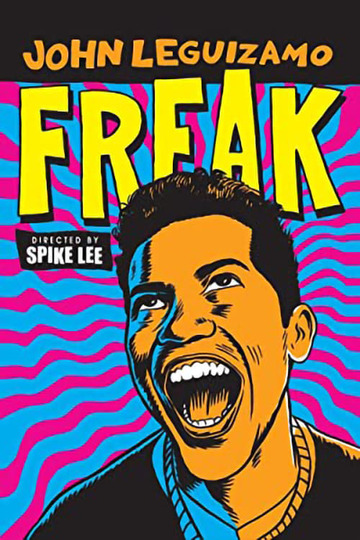 Poster of John Leguizamo: Freak
