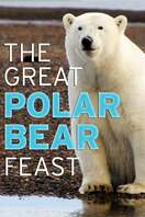 Poster of The Great Polar Bear Feast