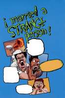 Poster of I Married a Strange Person!