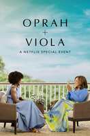 Poster of Oprah + Viola: A Netflix Special Event