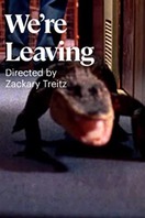 Poster of We're Leaving