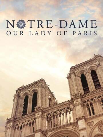 Poster of Notre-Dame: Our Lady of Paris