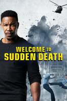 Poster of Welcome to Sudden Death