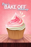 Poster of Brie's Bake Off Challenge