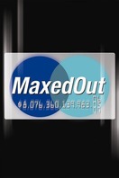 Poster of Maxed Out