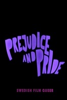 Poster of Prejudice and Pride: Swedish Film Queer