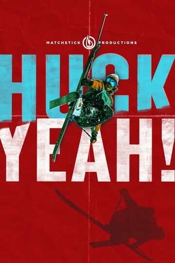 Poster of Huck Yeah!