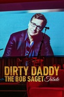Poster of Dirty Daddy: The Bob Saget Tribute